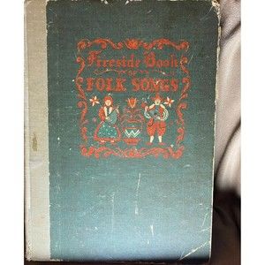 Vintage Fireside Book of Folk Songs by Margaret Boni Many Cultures